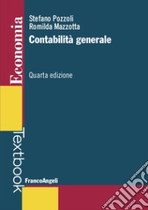 Contabilità generale libro di Pozzoli Stefano; Mazzotta Romilda