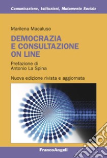 Democrazia e consultazione on line libro di Macaluso Marilena