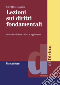 Lezioni sui diritti fondamentali libro di Curreri Salvatore