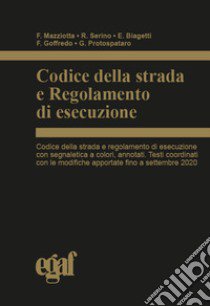 Codice della strada e regolamento di esecuzione libro