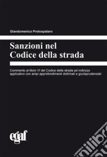 Sanzioni nel codice della strada libro di Protospataro Giandomenico