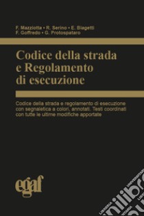 Codice della strada e regolamento di esecuzione libro