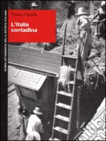 L'Italia contadina libro di Cazzola Franco