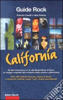 California libro di Caselli Roberto; Pedron Aldo