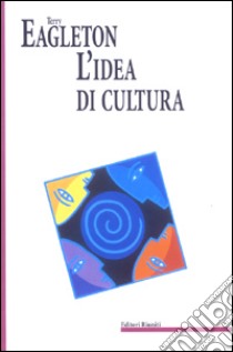 L'idea di cultura libro di Eagleton Terry