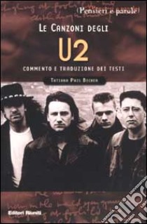 Le canzoni degli U2 libro di Pais Becher Tatiana