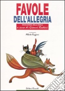 Favole dell'allegria libro di Rodari G. (cur.)