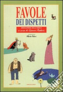 Favole dei dispetti libro di Rodari Gianni