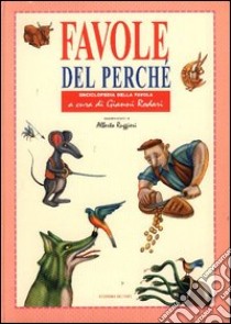 Favole del perché libro di Rodari G. (cur.)