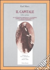 Il capitale. Vol. 1 libro di Marx Karl; Aiello A. (cur.)