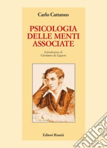 Psicologia delle menti associate libro di Cattaneo Carlo; De Liguori G. (cur.)