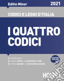 i quattro codici 2021. Ediz. minore libro di Franchi Luigi; Feroci Virgilio; Ferrari Santo