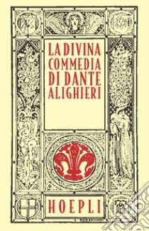 La Divina Commedia. Ristampa anastatica libro di Alighieri Dante; Vandelli G. (cur.); Polacco L. (cur.)