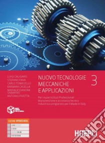 NUOVO TECNOLOGIE MECCANICHE E APPLICAZIONI libro di AA VV  