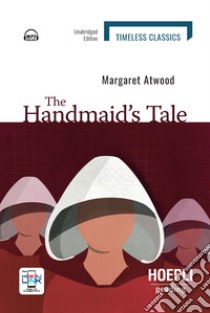 Handmaid's tale. Con e-book. Con espansione online (The) libro