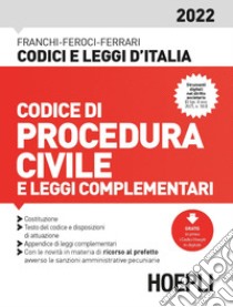 Codice di procedura civile e leggi complementari 2022. Con espansione online libro