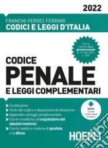 Codice penale e leggi complementari 2022 libro