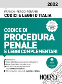 Codice di procedura penale e leggi complementari 2022 libro