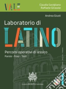 LABORATORIO DI LATINO libro di GIUSTI ANDREA  