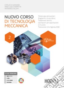 NUOVO CORSO DI TECNOLOGIA MECCANICA libro di DI GENNARO CATALDO - CHIAPPETTA ANNA LUISA - CHILLEMI ANTONINO