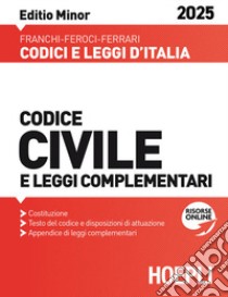 Codice di procedura civile e leggi complementari. Ediz. minor 2025 libro di Franchi Luigi; Feroci Virgilio; Ferrari Santo