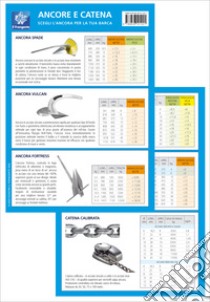 Ancore e catene. Scegli l'ancora per la tua barca libro