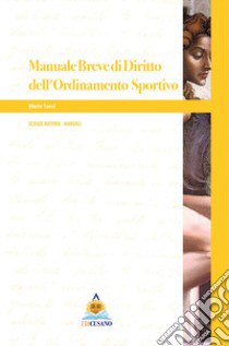 Manuale breve di diritto dell'ordinamento sportivo libro di Tocci Mario