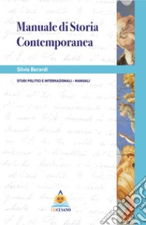 Manuale di storia contemporanea libro