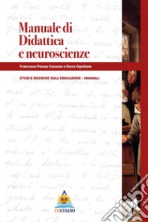 Didattica e neuroscienze libro di Peluso Cassese Francesco; Cipollone Elena