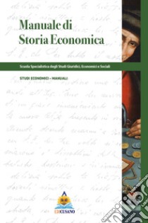 Manuale di storia economica libro