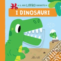 I dinosauri. Il mio libro animato. Ediz. a colori libro di Mr Iwi