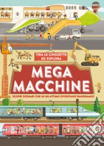 Mega macchine. Ediz. a colori libro di Steele Philip