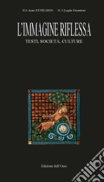 L'immagine riflessa. Testi, società, culture (2019). Vol. 2 libro