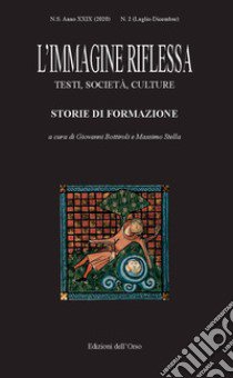 L'immagine riflessa. Testi, società, culture (2020). Ediz. critica. Vol. 2 libro