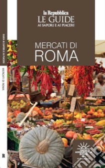 Mercati di Roma libro