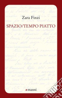 Spazio/tempo piatto libro di Finzi Zara