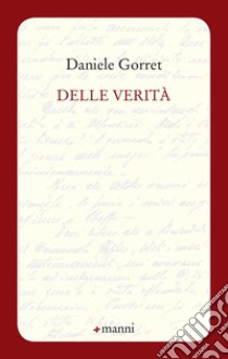 Delle verità libro di Gorret Daniele