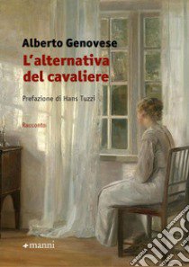 L'alternativa del cavaliere libro di Genovese Alberto