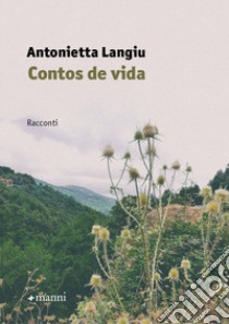 Contos de vida libro di Langiu Antonietta