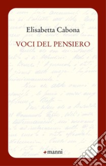 Voci del pensiero libro di Cabona Elisabetta