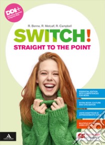 SWITCH!      M B  + CONT DIGIT libro di CAMPBELL ROBERT - METCALF ROB - ROBB BENNE REBECCA