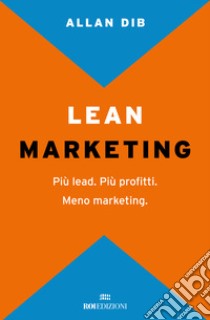 Lean marketing libro di Dib Allan