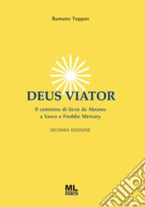 Deus viator libro di Toppan Romano