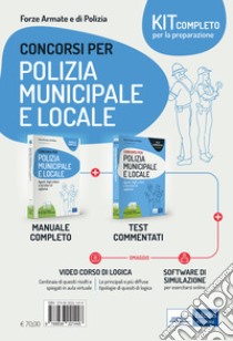 Kit completo concorso polizia municipale e locale. Manuale e test commentati per la preparazione alle prove d'esame. Con software di simulazione. Con video-corso di logica libro di Sarcone V. (cur.)