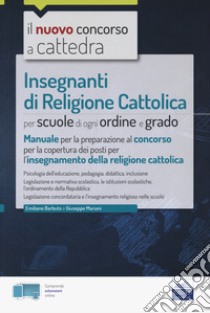 Concorso a cattedra insegnanti di religione libro di Barbuto E. (cur.); Mariani G. (cur.)