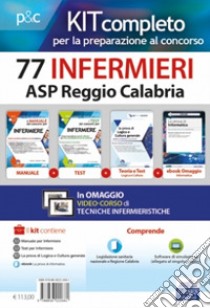 Kit concorso 77 Infermieri ASP Reggio Calabria libro di Caruso Rosario; Pittella Francesco; Guerriero Guglielmo