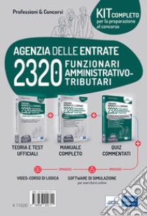 Concorso 2320 Funzionari tributari nell'Agenzia delle Entrate. Kit completo. Manuale, test commentati per la prova attitudinale e tecnico-professionale. Con espansione online. Con software di simulazione libro