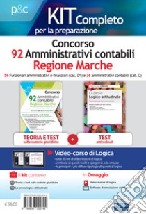 Concorso 92 amministrativi contabili Regione Marche. Teoria e test per le materie giuridiche-La prova a test logico-attitudinale. Teoria ed esercizi commentati. Manuale completo per tutti i concorsi. Con software di simulazione libro