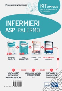 Kit completo per la preparazione al concorso infermieri ASP Palermo. Il manuale dei concorsi per infermiere- I test dei concorsi per infermiere-La prova di inglese per tutti i concorsi-La prova di informatica per tutti i concorsi. Con e-book. Con so libro di Caruso Rosario; Guerriero Guglielmo; Pittella Francesco