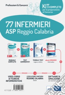 Kit concorso 77 Infermieri ASP Reggio Calabria. Con e-book. Con software di simulazione. Con videocorso libro di Caruso Rosario; Pittella Francesco; Guerriero Guglielmo